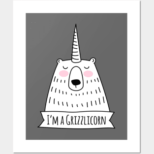 I’m a Grizzlicorn - Grizzly Bear Unicorn Posters and Art